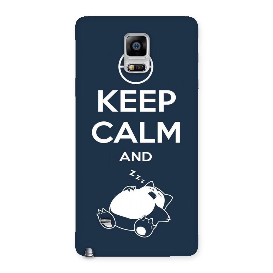 Keep Calm and Sleep Back Case for Galaxy Note 4