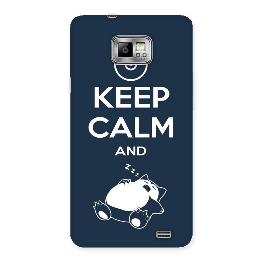 Keep Calm and Sleep Back Case for Galaxy S2