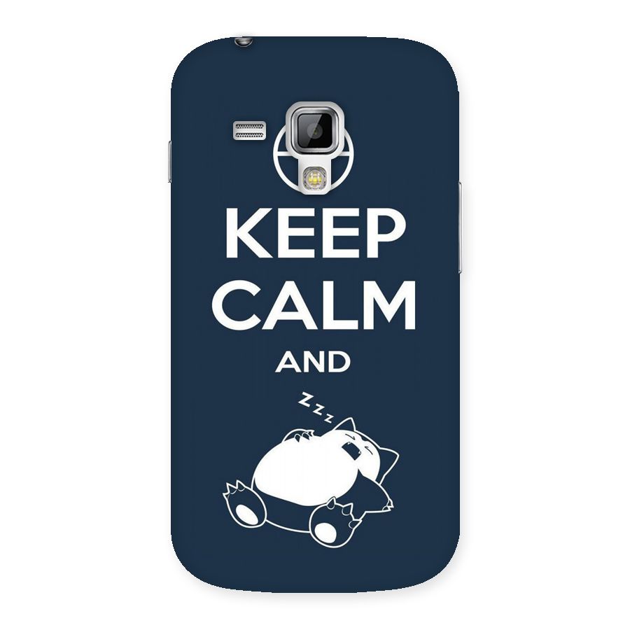 Keep Calm and Sleep Back Case for Galaxy S Duos