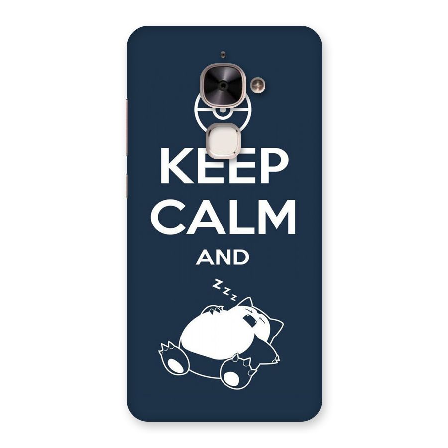 Keep Calm and Sleep Back Case for Le 2