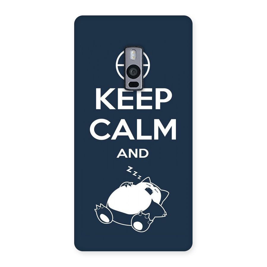 Keep Calm and Sleep Back Case for OnePlus Two