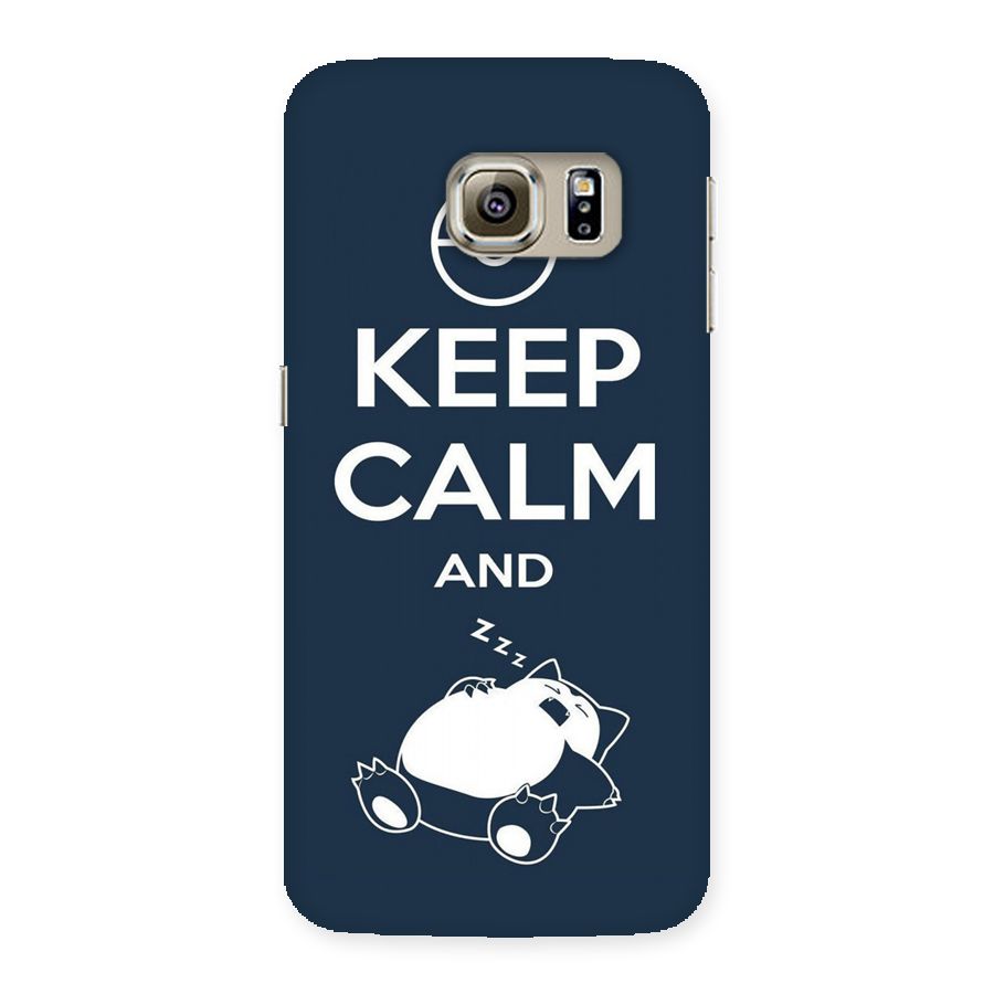 Keep Calm and Sleep Back Case for Samsung Galaxy S6 Edge