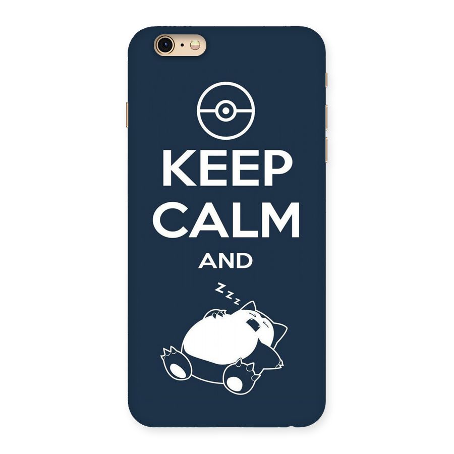 Keep Calm and Sleep Back Case for iPhone 6 Plus 6S Plus