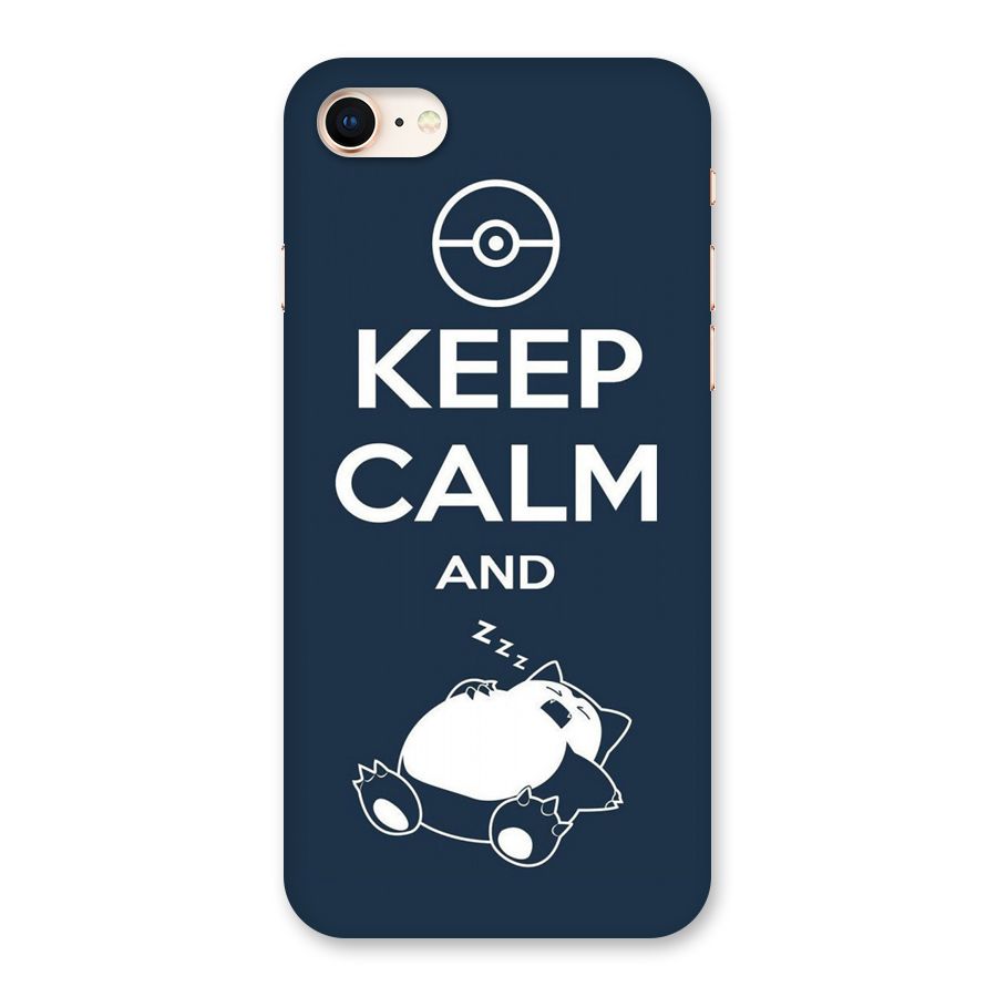 Keep Calm and Sleep Back Case for iPhone 8