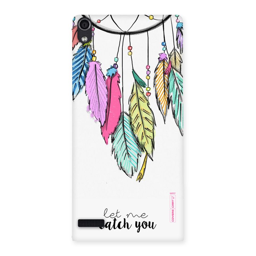 Let Me Catch You Back Case for Ascend P6