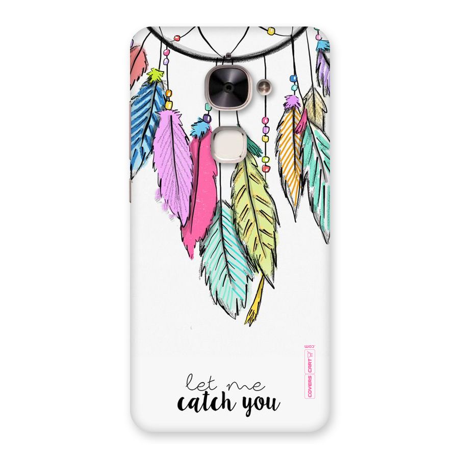 Let Me Catch You Back Case for Le 2