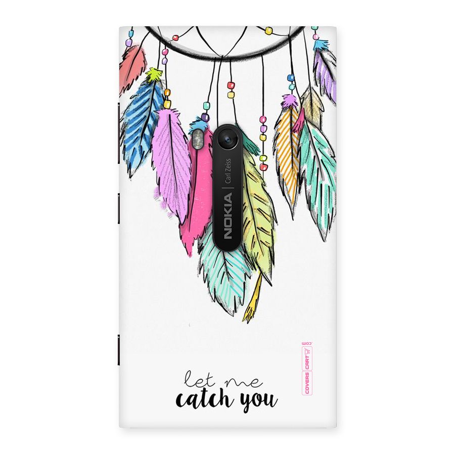 Let Me Catch You Back Case for Lumia 920