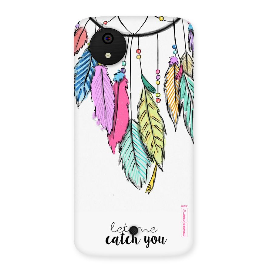 Let Me Catch You Back Case for Micromax Canvas A1