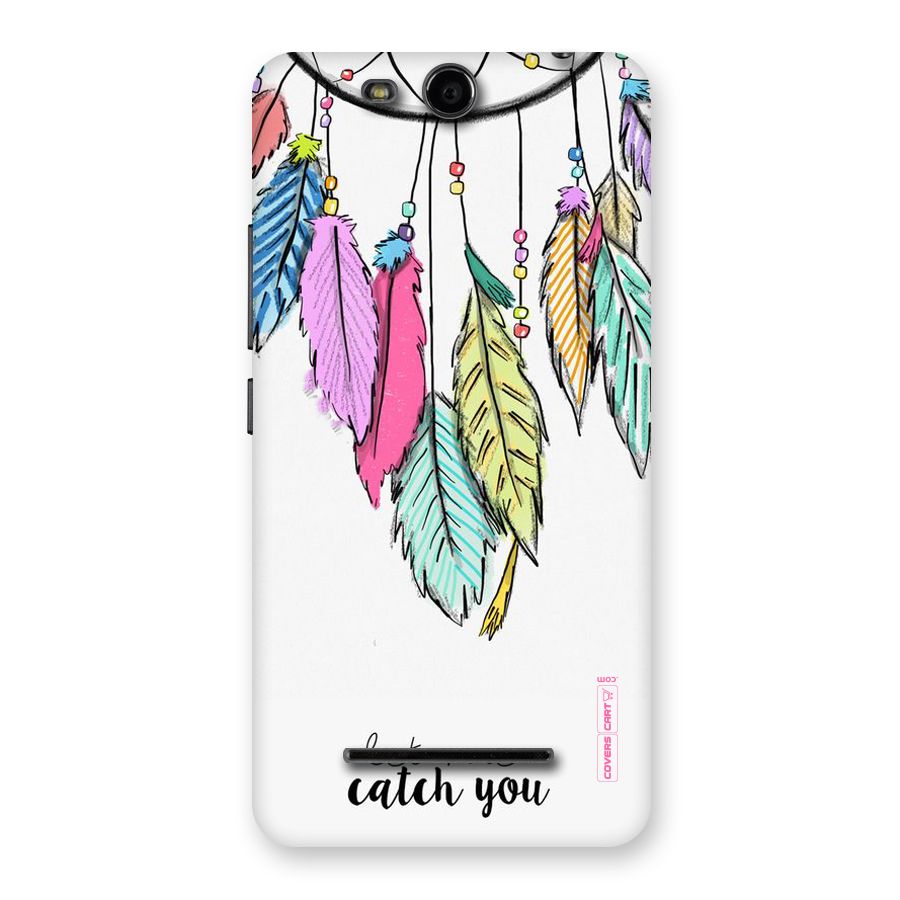 Let Me Catch You Back Case for Micromax Canvas Juice 3 Q392