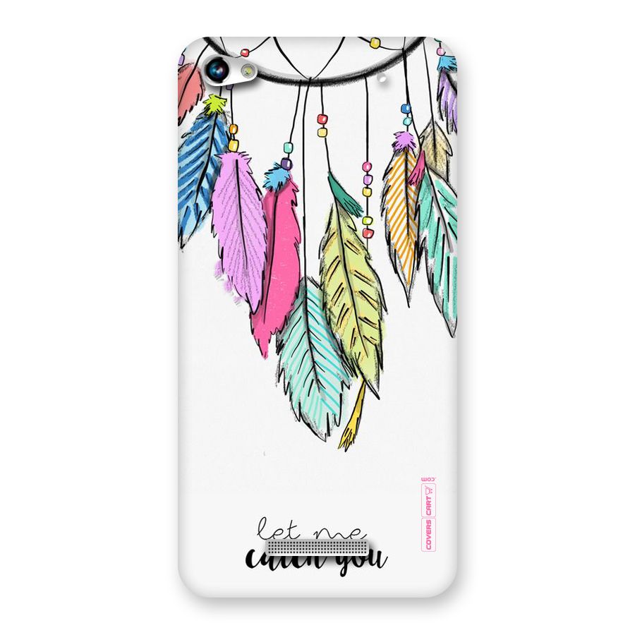 Let Me Catch You Back Case for Micromax Hue 2