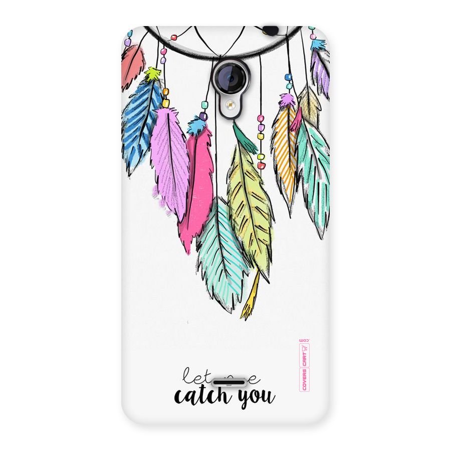 Let Me Catch You Back Case for Micromax Unite 2 A106