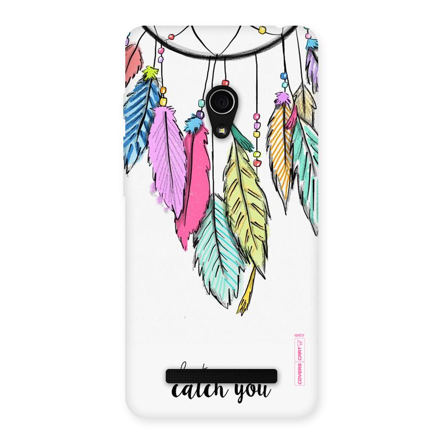 Let Me Catch You Back Case for Zenfone 5