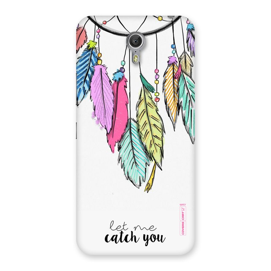 Let Me Catch You Back Case for Zuk Z1
