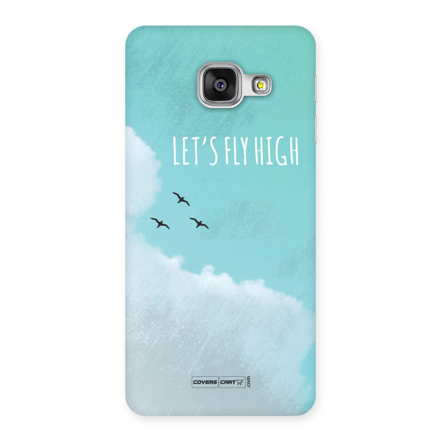 Lets Fly High Back Case for Galaxy A3 2016