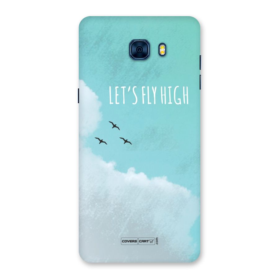 Lets Fly High Back Case for Galaxy C7 Pro