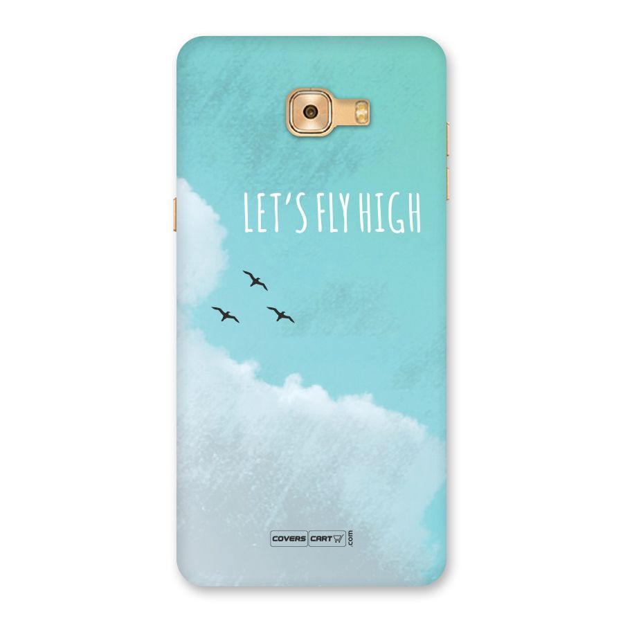 Lets Fly High Back Case for Galaxy C9 Pro