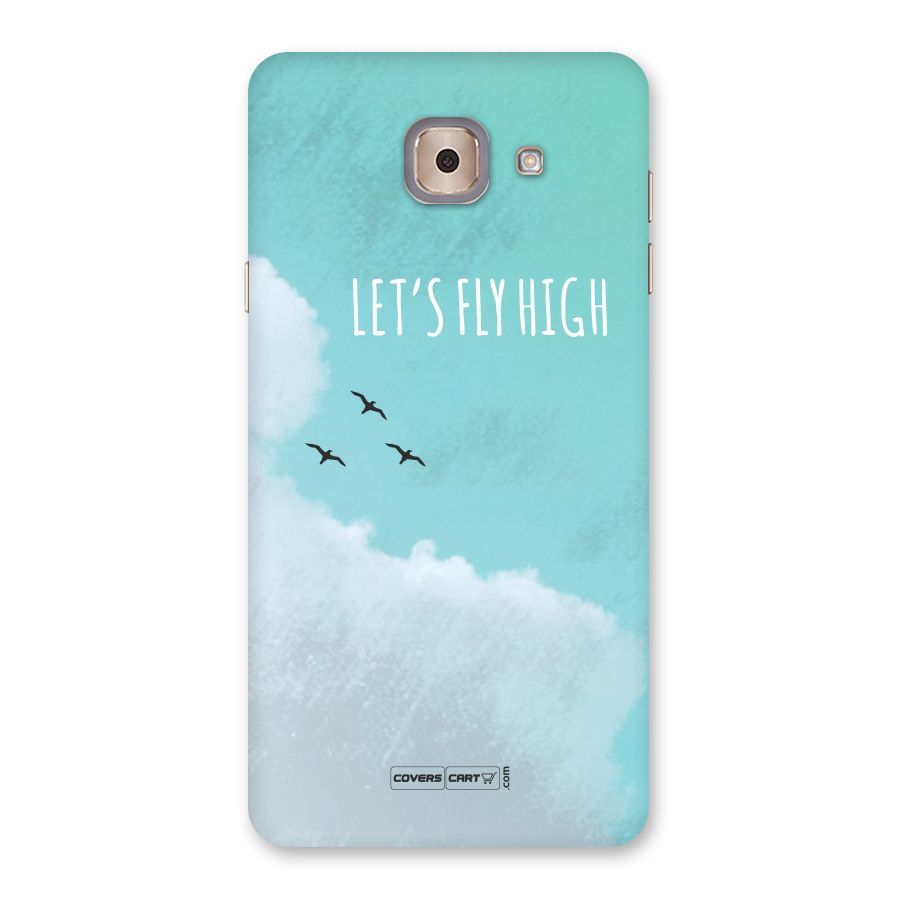 Lets Fly High Back Case for Galaxy J7 Max