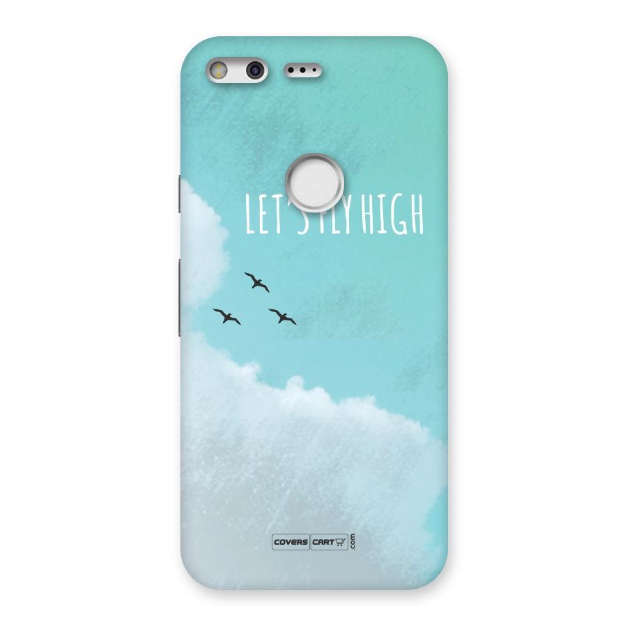 Lets Fly High Back Case for Google Pixel