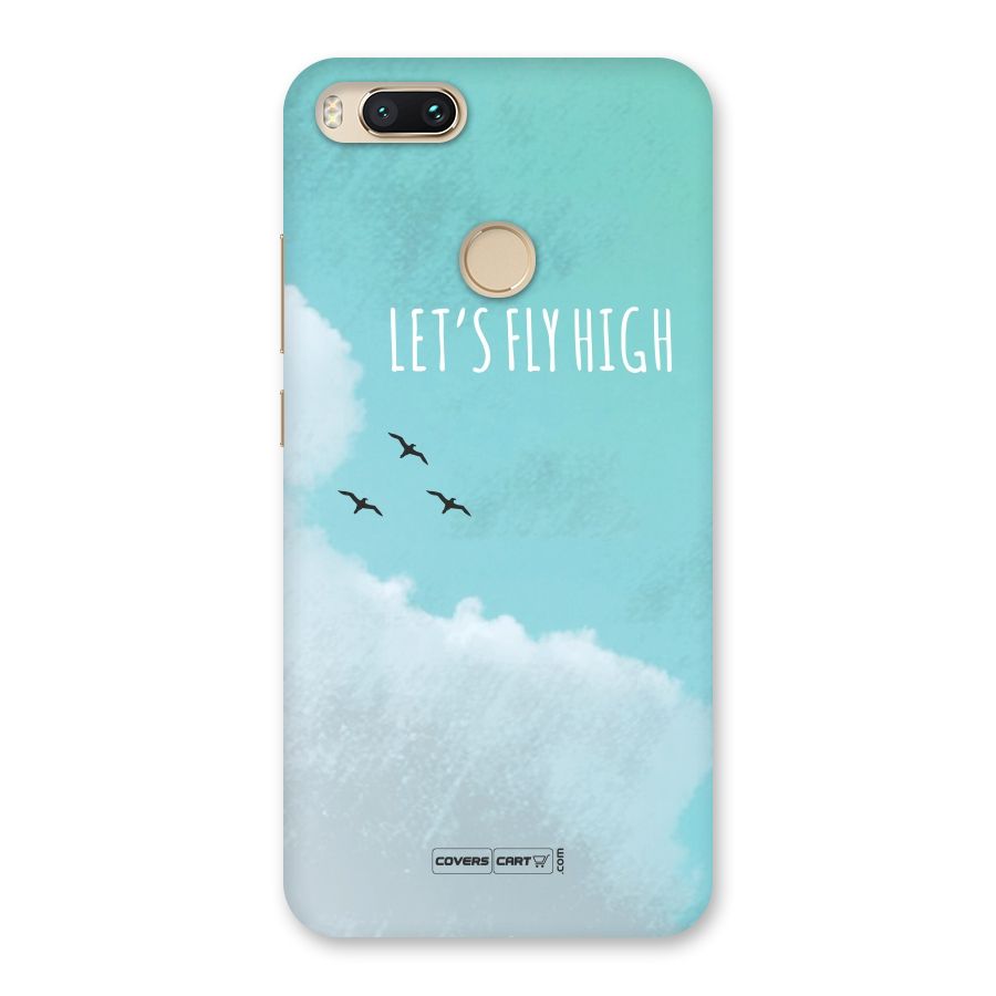 Lets Fly High Back Case for Mi A1
