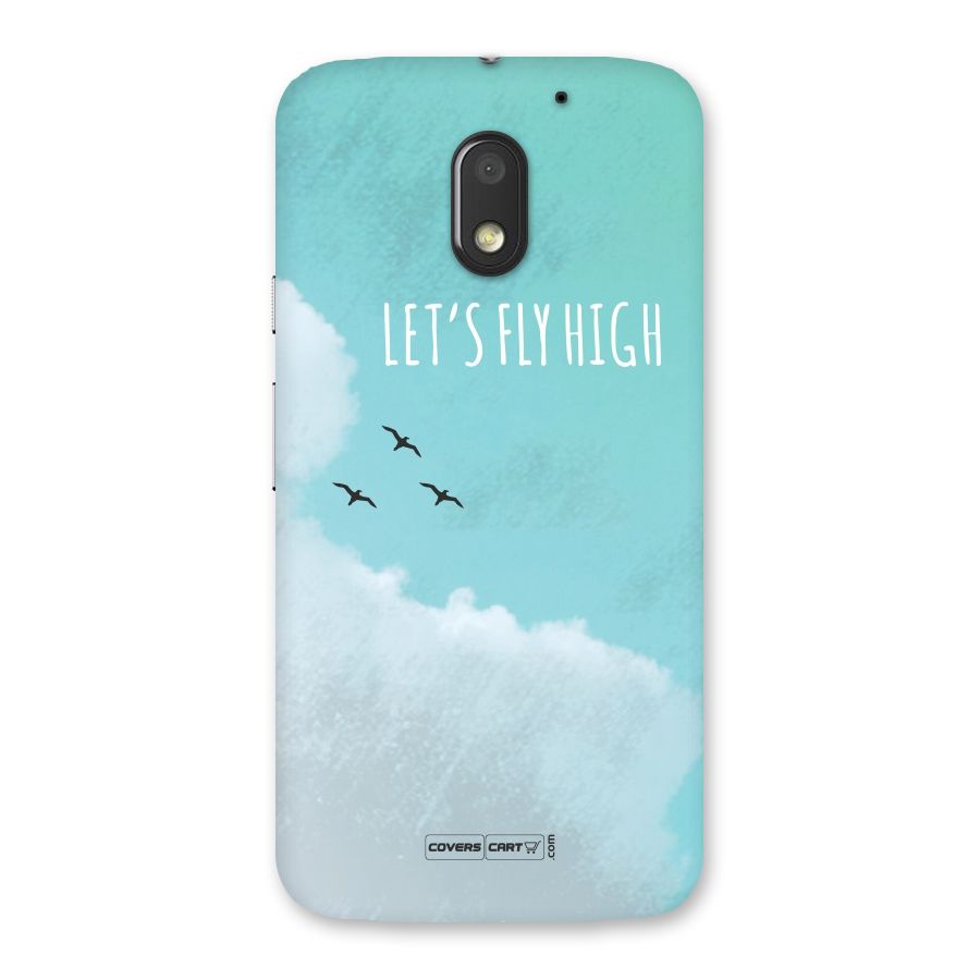Lets Fly High Back Case for Moto E3 Power