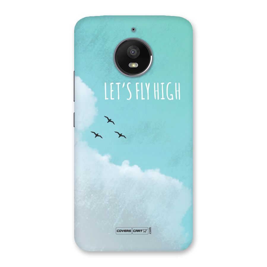 Lets Fly High Back Case for Moto E4 Plus