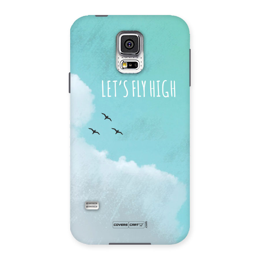 Lets Fly High Back Case for Samsung Galaxy S5