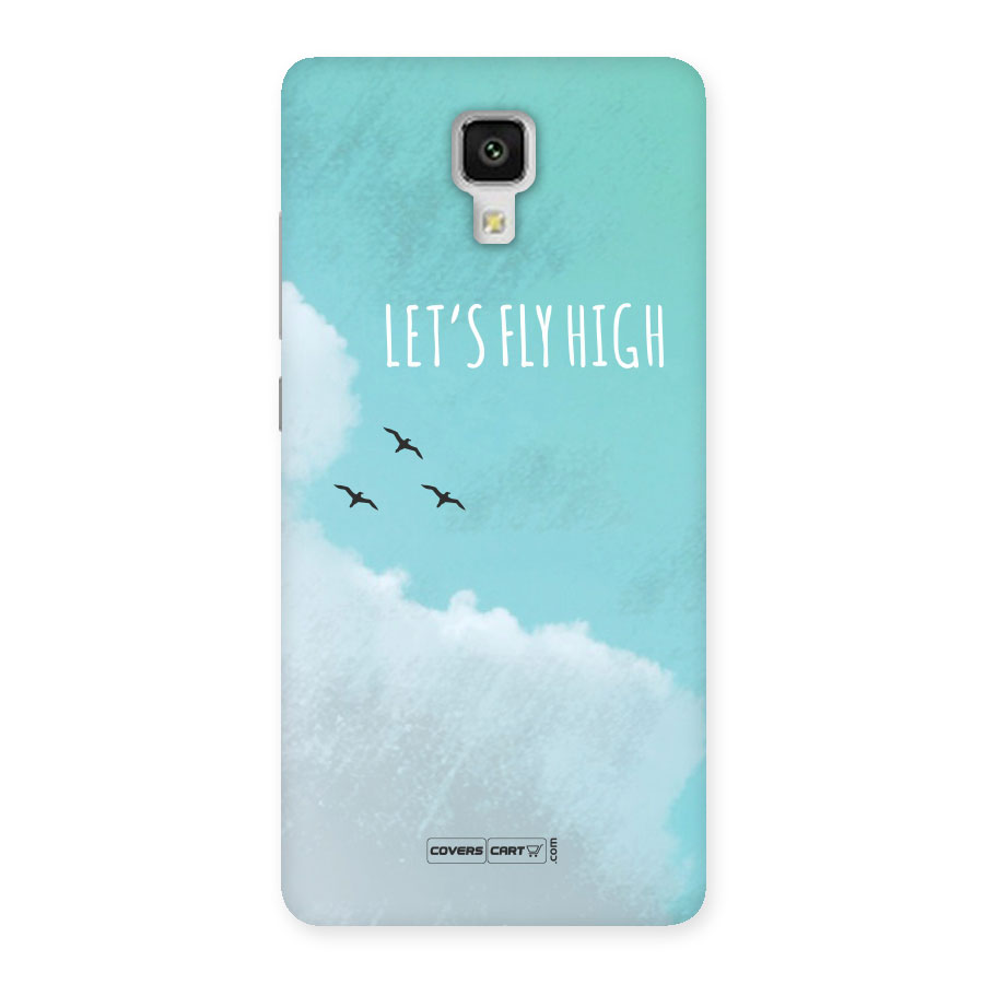 Lets Fly High Back Case for Xiaomi Mi 4