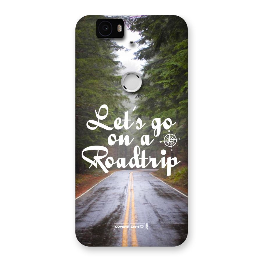 Lets go on a Roadtrip Back Case for Google Nexus 6P