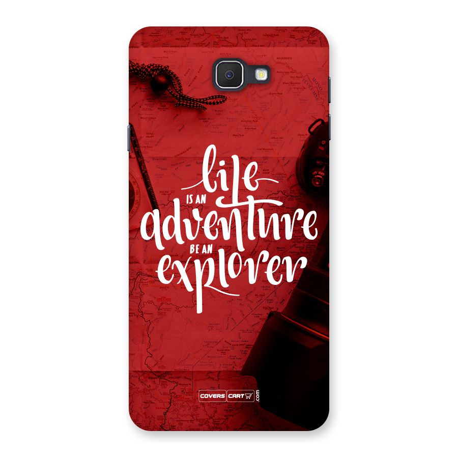Life Adventure Explorer Back Case for Samsung Galaxy J7 Prime