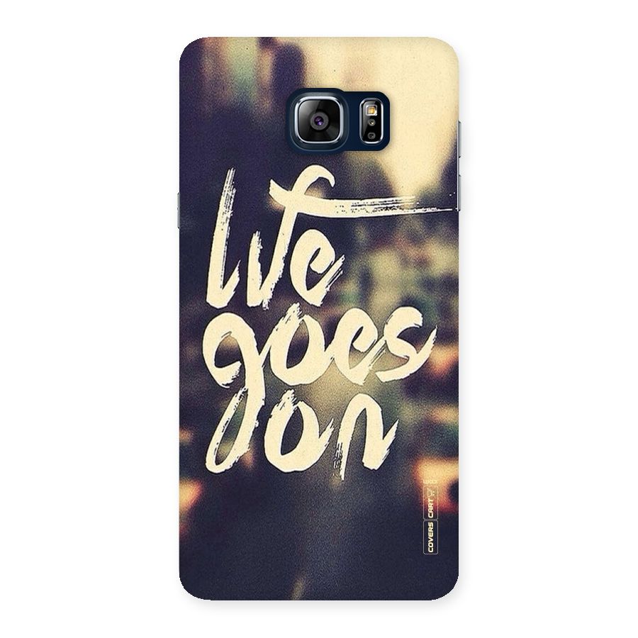 Life Goes On Back Case for Galaxy Note 5