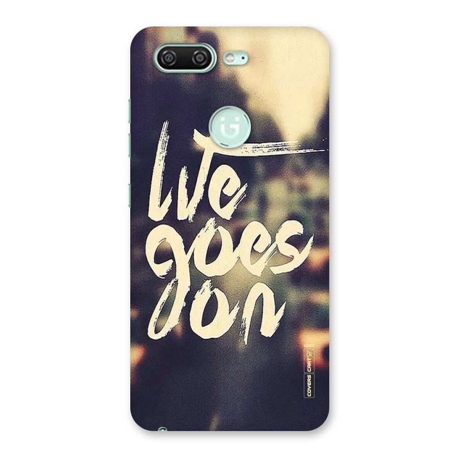 Life Goes On Back Case for Gionee S10