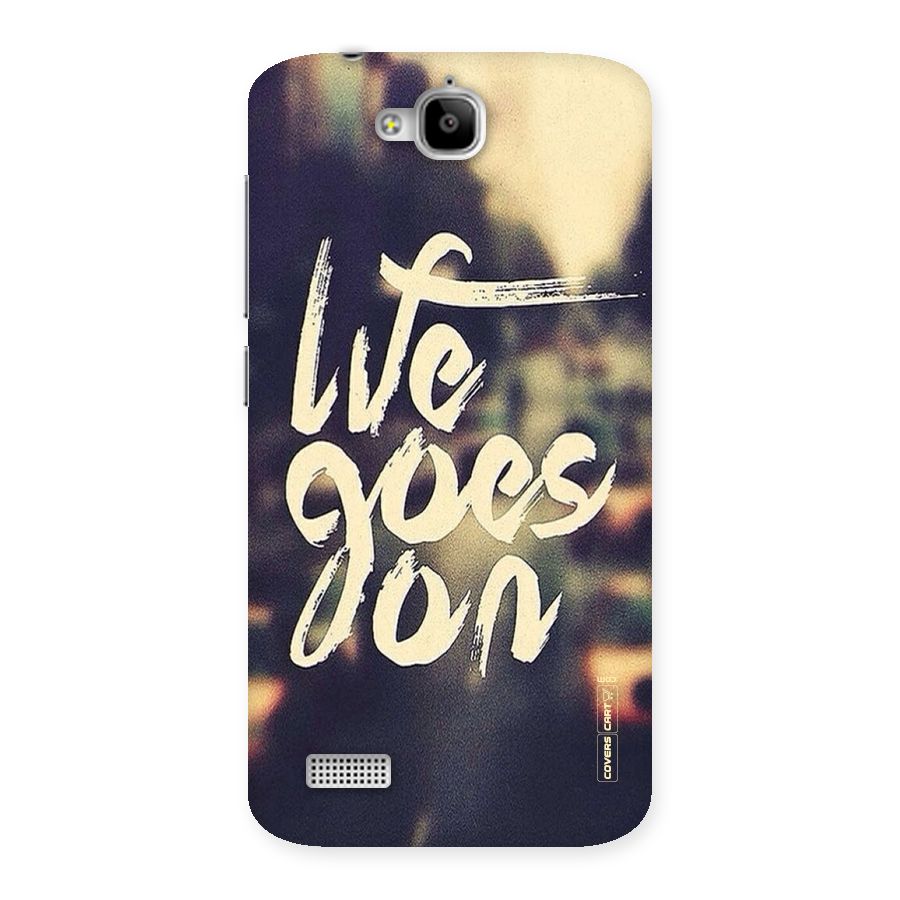 Life Goes On Back Case for Honor Holly