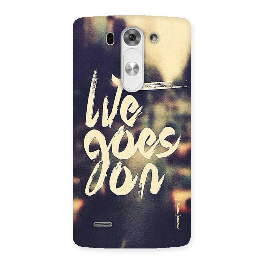 Life Goes On Back Case for LG G3 Beat