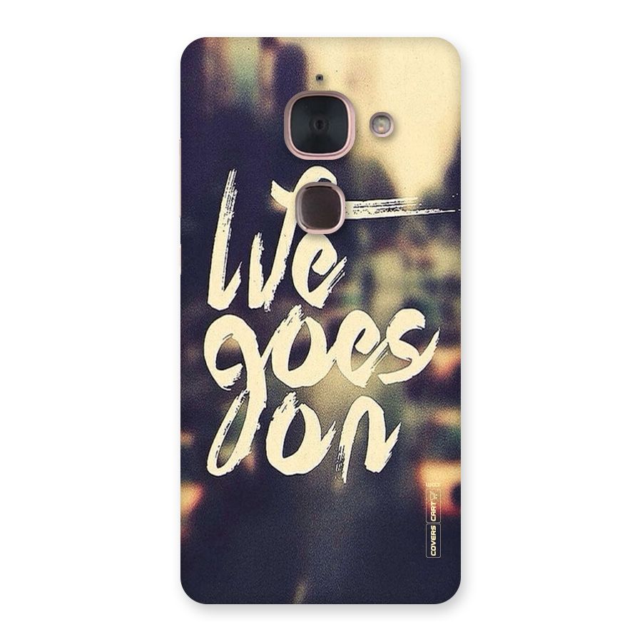 Life Goes On Back Case for Le Max 2