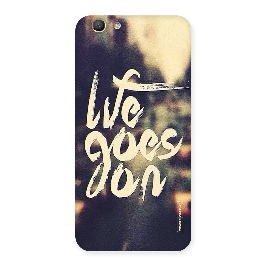 Life Goes On Back Case for Oppo F1s