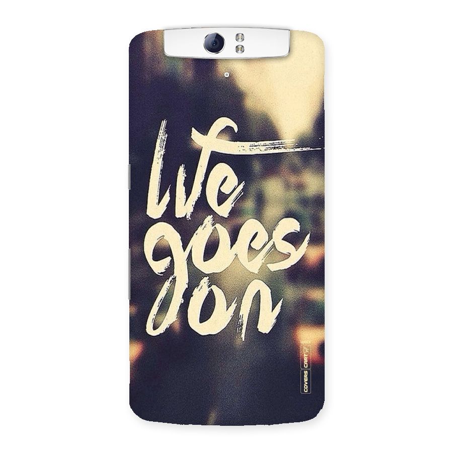 Life Goes On Back Case for Oppo N1