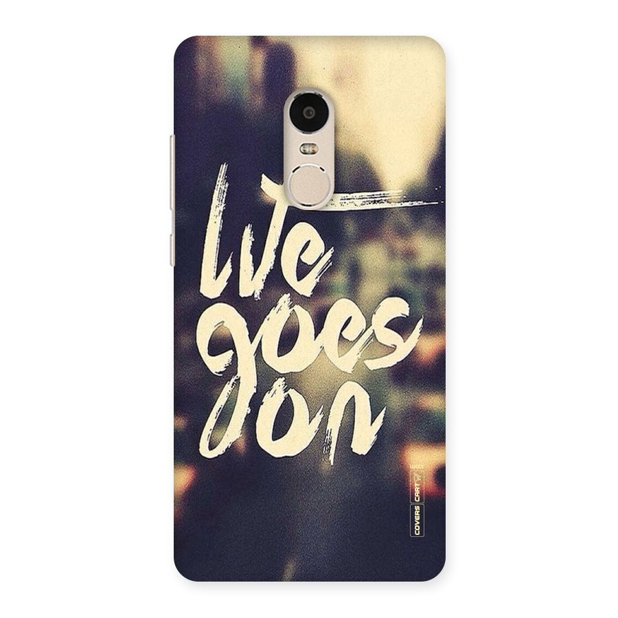 Life Goes On Back Case for Xiaomi Redmi Note 4