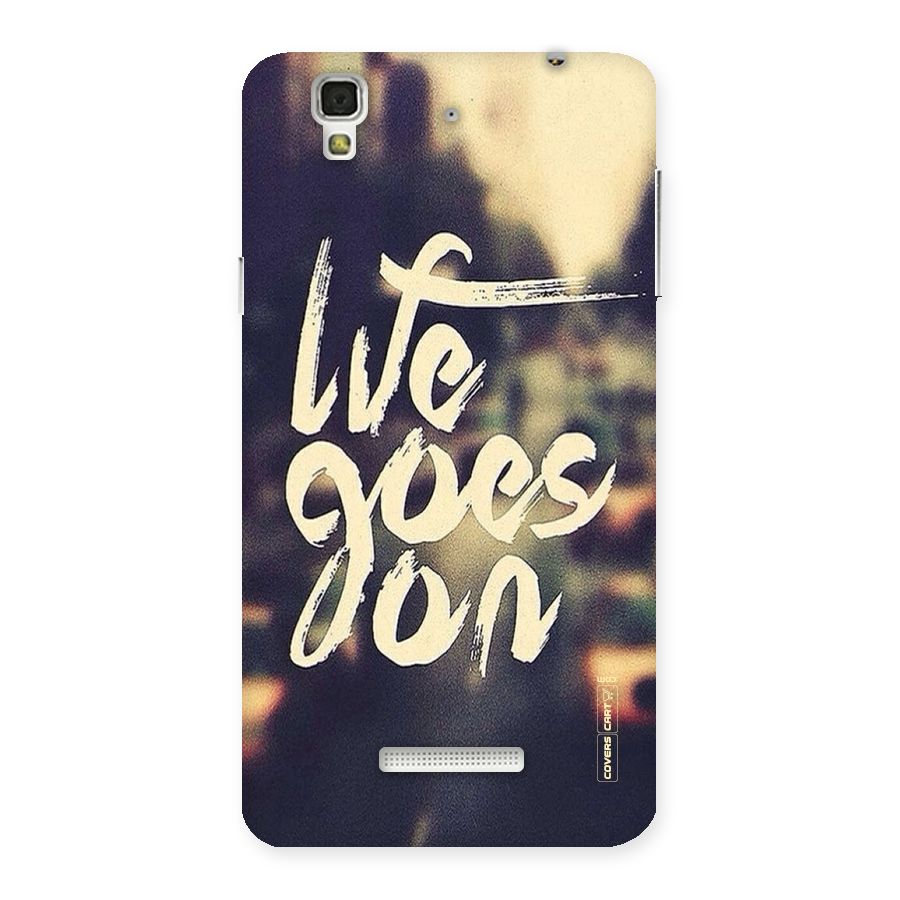 Life Goes On Back Case for YU Yureka Plus