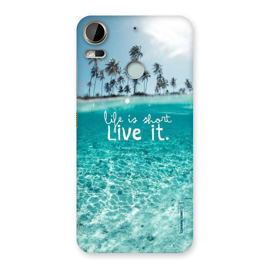Life Is Short Back Case for Desire 10 Pro