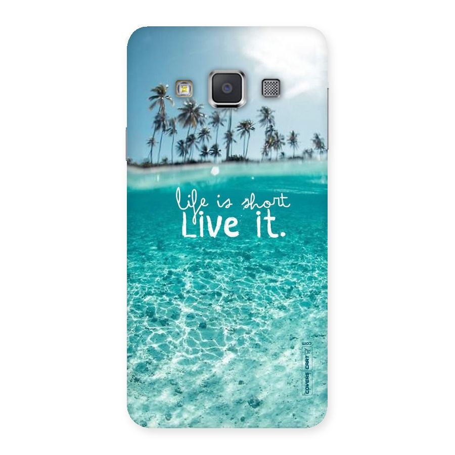 Life Is Short Back Case for Galaxy A3