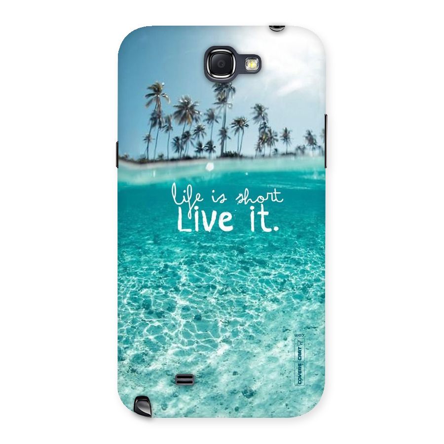Life Is Short Back Case for Galaxy Note 2