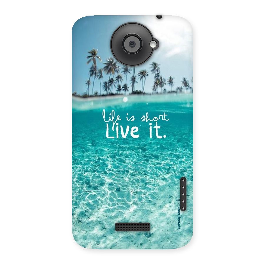 Life Is Short Back Case for HTC One X