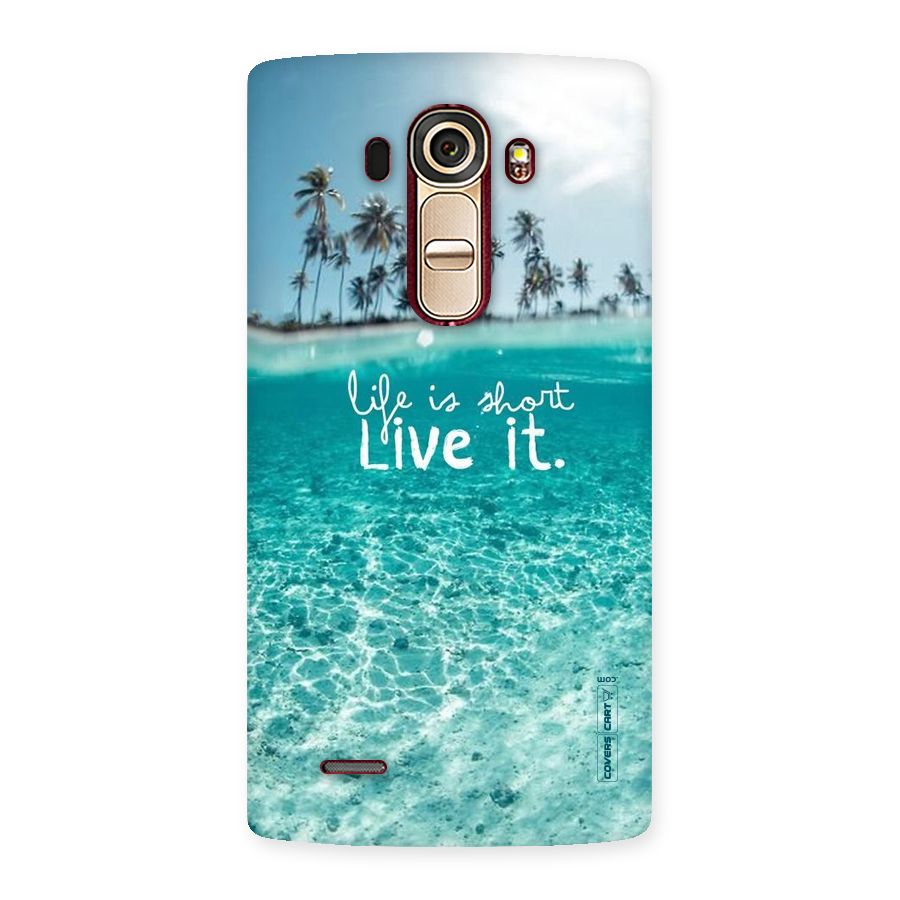 Life Is Short Back Case for LG G4