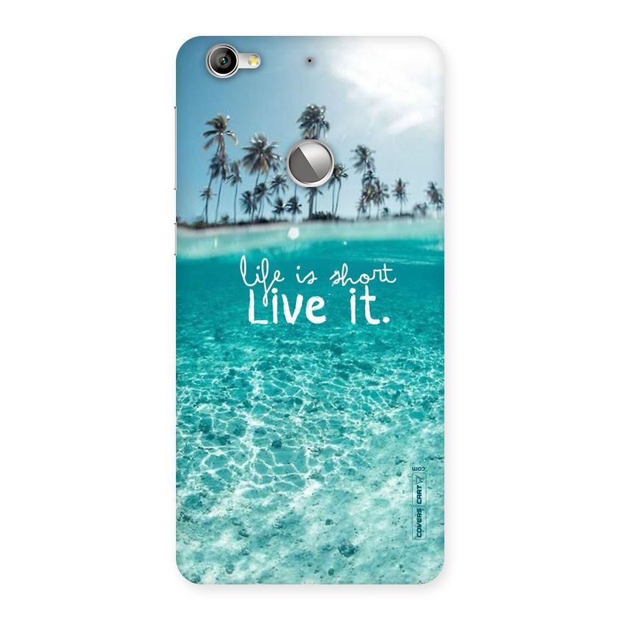 Life Is Short Back Case for LeTV Le 1s
