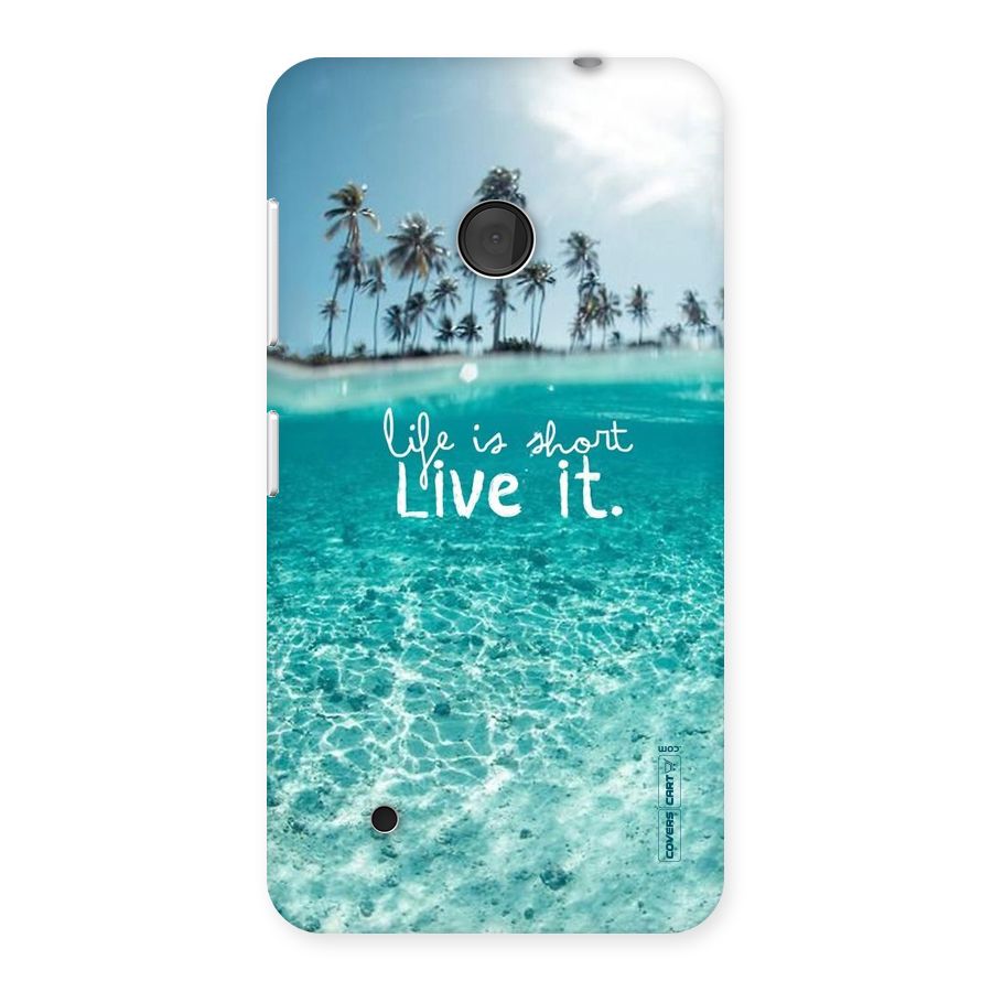 Life Is Short Back Case for Lumia 530