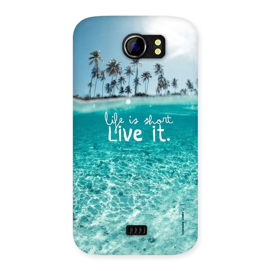 Life Is Short Back Case for Micromax Canvas 2 A110