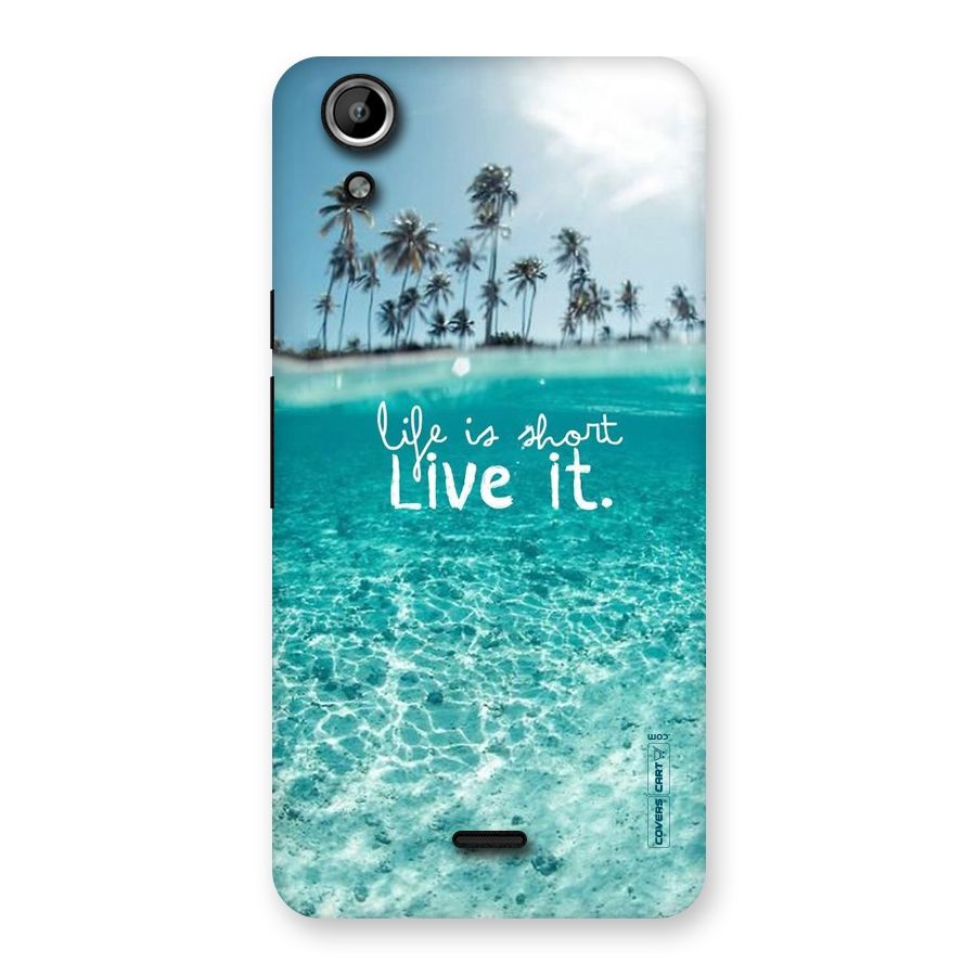 Life Is Short Back Case for Micromax Canvas Selfie Lens Q345