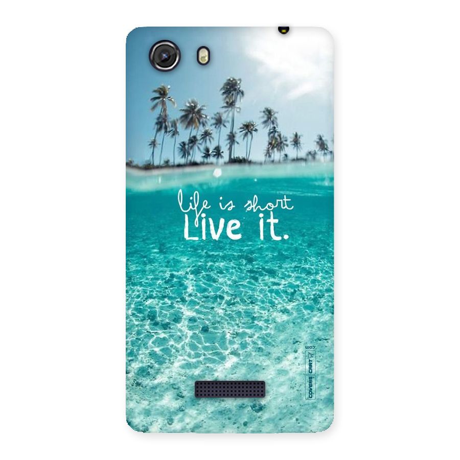 Life Is Short Back Case for Micromax Unite 3