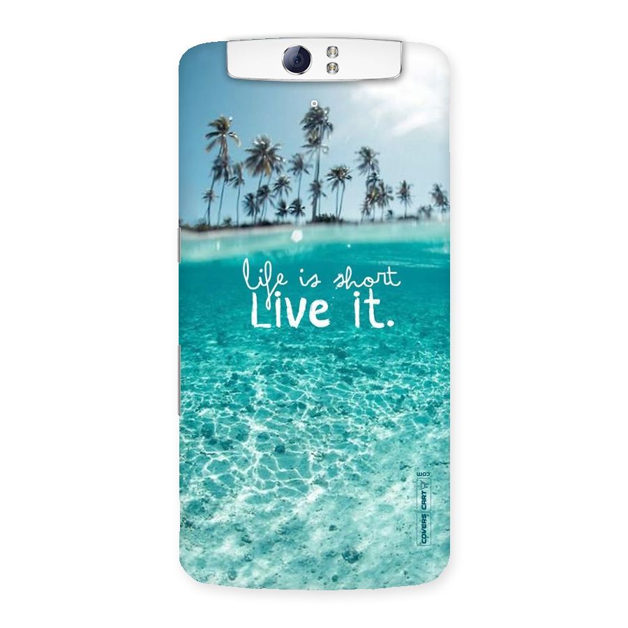 Life Is Short Back Case for Oppo N1