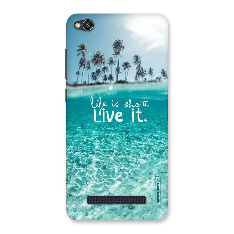 Life Is Short Back Case for Redmi 4A